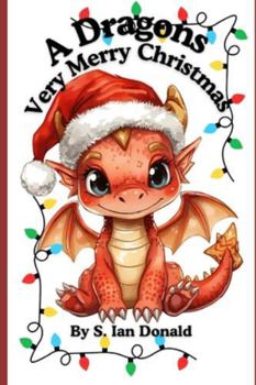 Paperback A Dragon's Very Merry Christmas Book
