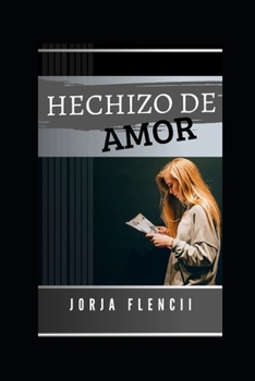 Paperback Hechizo de amor [Spanish] Book