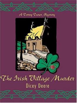 The Irish Village Murder - Book #4 of the Torrey Tunet