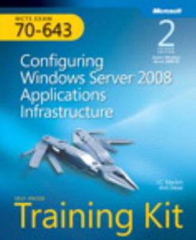 Paperback McTs Self-Paced Training Kit (Exam 70-643): Configuring Windows Server 2008 Applications Infrastructure Book