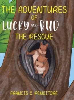 Hardcover The Adventures of Lucky and Bud Book