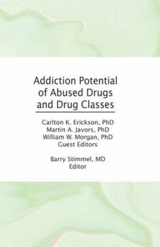 Paperback Addiction Potential of Abused Drugs and Drug Classes Book