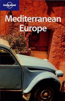 Paperback Lonely Planet Mediterranean Europe (Lonely Planet Travel Guides) Book
