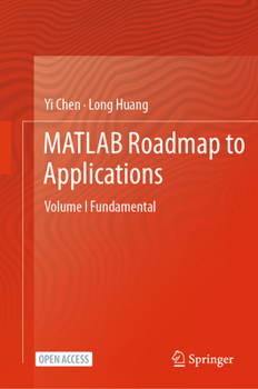 Hardcover MATLAB Roadmap to Applications: Volume I Fundamental Book