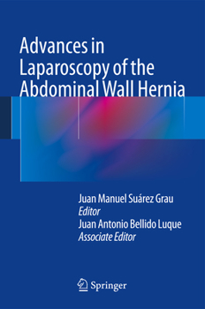 Hardcover Advances in Laparoscopy of the Abdominal Wall Hernia Book