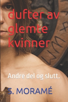 Paperback dufter av glemte kvinner: Andre del og slutt. [Norwegian] Book