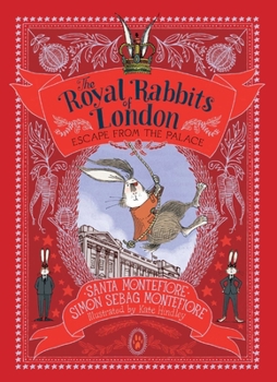 Escape From the Tower - Book #2 of the Royal Rabbits of London