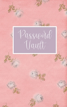 Paperback Password Vault: Website password Journal with alphabetical tabs Book