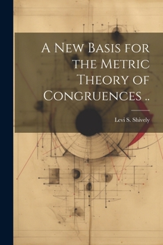 Paperback A new Basis for the Metric Theory of Congruences .. Book