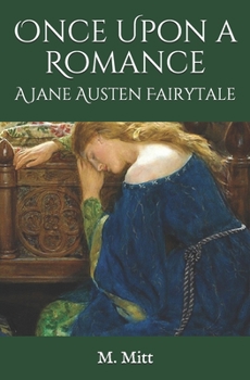 Paperback Once Upon a Romance: A Jane Austen Fairytale Book