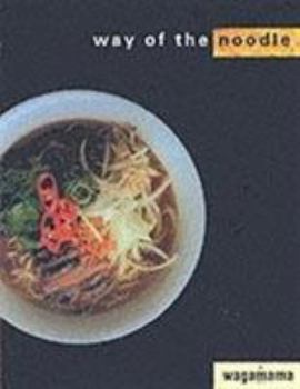 Paperback Wagamama : Way of the Noodle Book