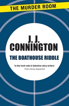 The Boathouse Riddle - Book #6 of the Sir Clinton Driffield