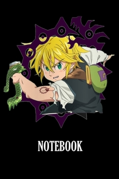 Notebook :Milioudas,the Seven Deadly Sins Anime,amazing Journal for Writing 120 Pages and 6x9 Inches