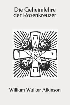 Paperback Die Geheimlehre der Rosenkreuzer [German] Book