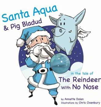 Paperback Santa Aqua and Pig Bladud Book