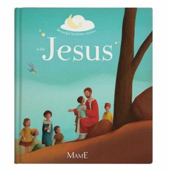 Paperback Beautiful Bedtime Stories with Jesus Book