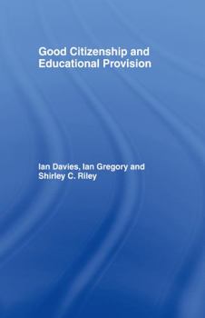 Hardcover Good Citizenship and Educational Provision Book