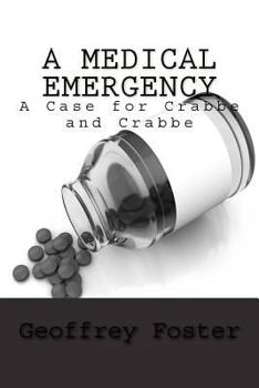 Paperback A Medical Emergency: A Case for Crabbe and Crabbe Book