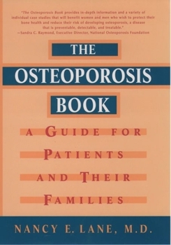 Hardcover The Osteoporosis Book: A Guide for Patients and Their Families Book