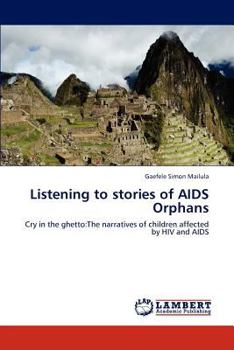 Paperback Listening to stories of AIDS Orphans Book