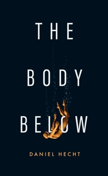 Hardcover The Body Below Book