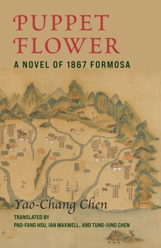 Paperback Puppet Flower: A Novel of 1867 Formosa Book