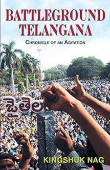 Paperback Battleground Telangana: Chronicle of an Agitation Book
