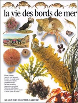 Paperback La Vie des bords de mer (LES YEUX DE LA DECOUVERTE) [French] Book