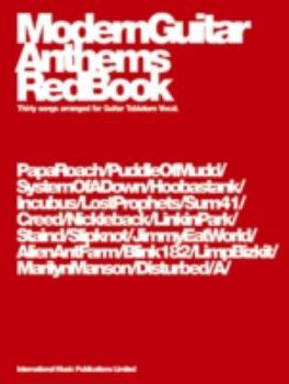 Paperback Modern Guitar Anthems - Red Book: Thirty Songs Arranged for Guitar Tablature Vocal Book