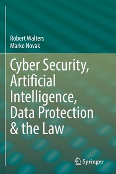 Paperback Cyber Security, Artificial Intelligence, Data Protection & the Law Book