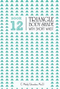 Paperback Book 12 - Triangle Body Shape with a Short-Waistplacement Book