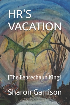 Paperback Hr's Vacation: (The Leprechaun King) Book
