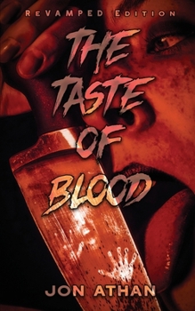 Paperback The Taste of Blood: ReVAMPed Edition Book