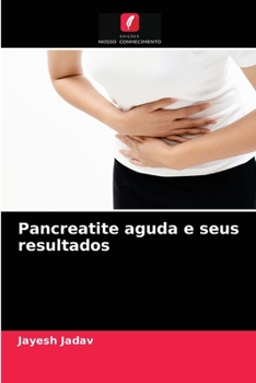 Paperback Pancreatite aguda e seus resultados [Portuguese] Book
