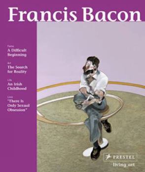 Francis Bacon: Living Art
