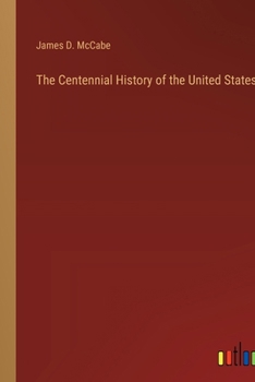 Paperback The Centennial History of the United States Book