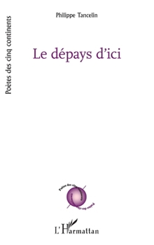 Paperback Le dépays d'ici [French] Book