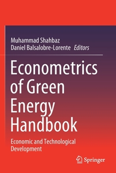 Paperback Econometrics of Green Energy Handbook: Economic and Technological Development Book