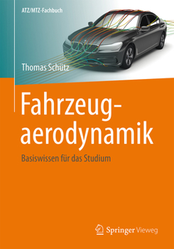 Paperback Fahrzeugaerodynamik: Basiswissen Für Das Studium [German] Book