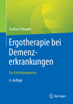 Paperback Ergotherapie Bei Demenzerkrankungen: Ein Förderprogramm [German] Book