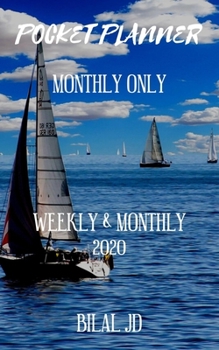 Paperback Pocket Planner Monthly Only: WEEKLY MONTHLY PLANNER 2020: 2020 CALENDAR: JAN 1st - DEC 31 Book