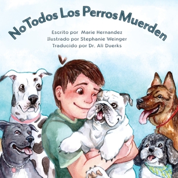 Paperback No Todos Los Perros Muerden [Spanish] Book