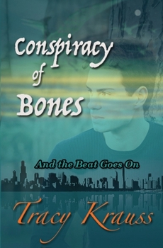 Paperback Conspiracy of Bones: And the Beat Goes On Book