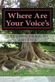 Paperback Where Are Your Voice's Book