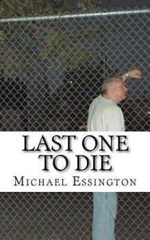 Paperback Last One to Die Book