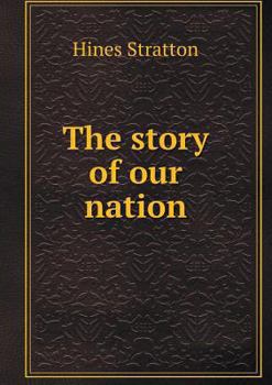 Paperback The story of our nation Book