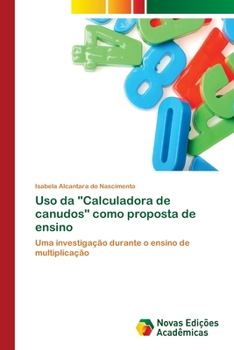 Paperback Uso da "Calculadora de canudos" como proposta de ensino [Portuguese] Book
