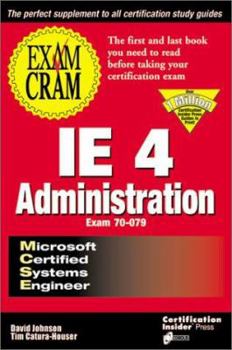 Paperback MCSE IE 4 Administration Exam Cram: Exam #70-079 Book