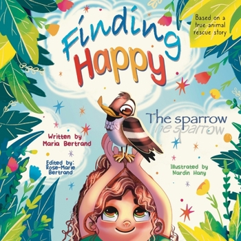 Paperback Finding Happy The Sparrow Book