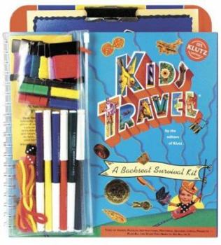 Spiral-bound Kids Travel: A Backseat Survival Kit [With 2 and Pad, String, Floss, and Game Pieces and 6 Markers] Book